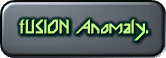 fUSION Anomaly.